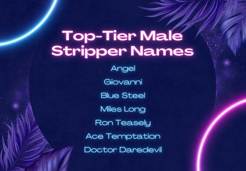 160+ Top Male Stripper & Exotic Dancer Names