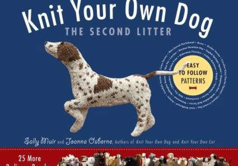 Knit Your Own Dog: The Second Litter